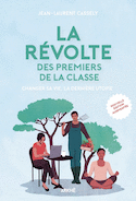 Révolte des premiers de la classe (La) [nouvelle édition]